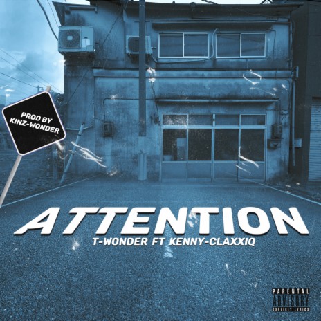 Attention ft. Kenny Classiq | Boomplay Music