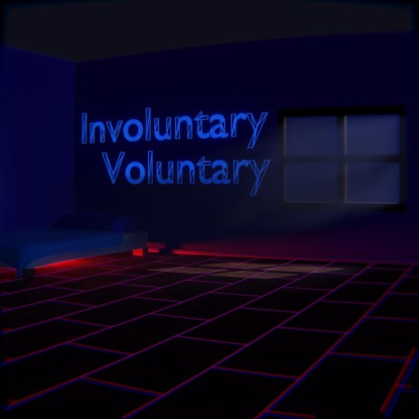Involuntary Voluntary | Boomplay Music