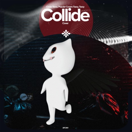 Collide - Remake Cover ft. capella & Tazzy | Boomplay Music