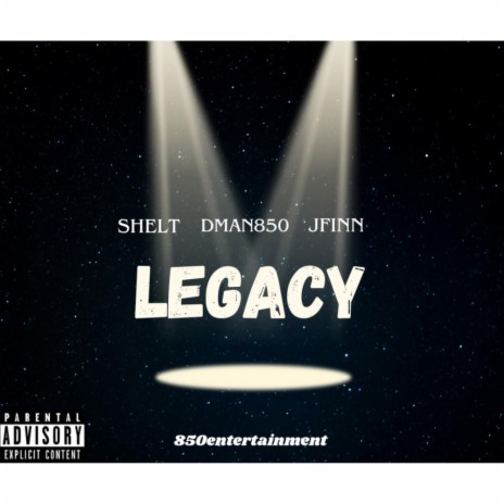 Legacy ft. Shelt & JFinn | Boomplay Music