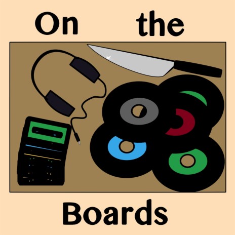 On the Boards | Boomplay Music