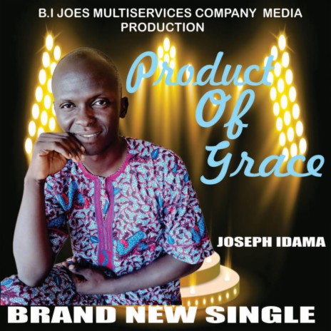 am a product of Grace