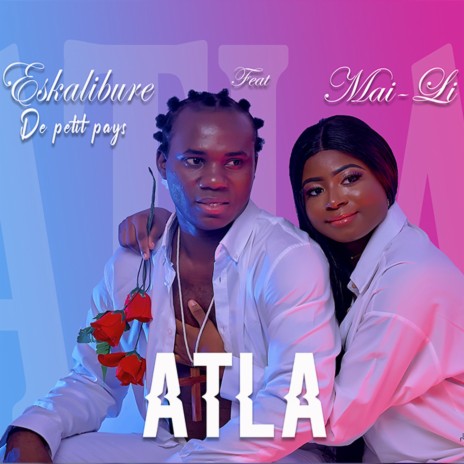 ATLA (Acoustique) ft. Mai-li | Boomplay Music