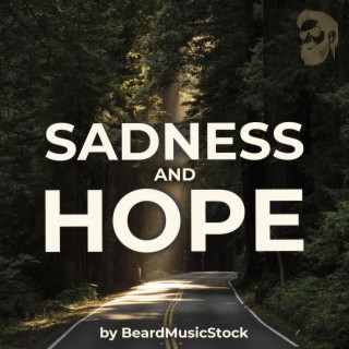 Sadness And Hope