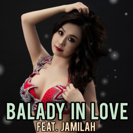Balady in Love ft. Jamilah | Boomplay Music