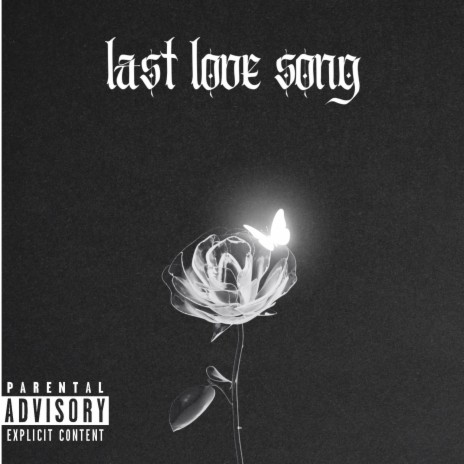 Last Love Song | Boomplay Music