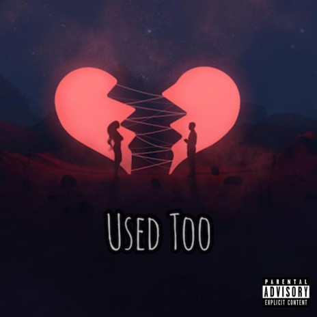 Used Too | Boomplay Music