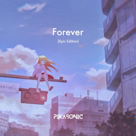Forever (Epic Edition) | Boomplay Music