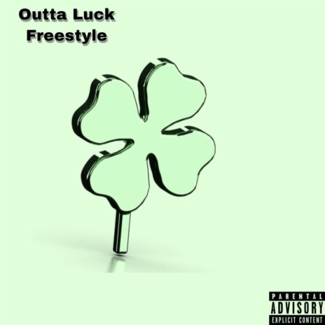 Outta Luck Freestyle | Boomplay Music