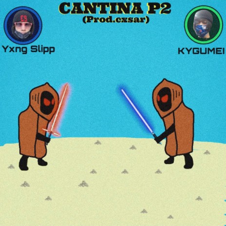 Cantina ft. KYGUMEI | Boomplay Music