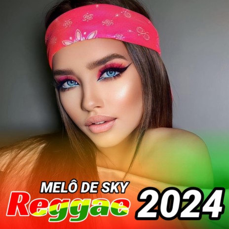 MELÔ DE SKY 2024 EXCLUSIVO | Boomplay Music
