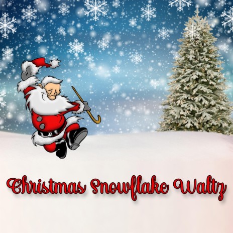 Christmas Snowflake Waltz | Boomplay Music