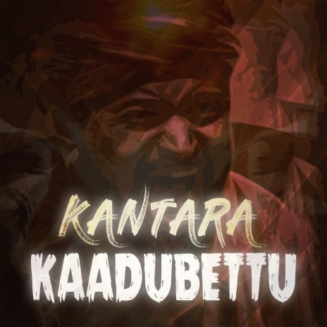 Kantara Kaadubettu | Boomplay Music