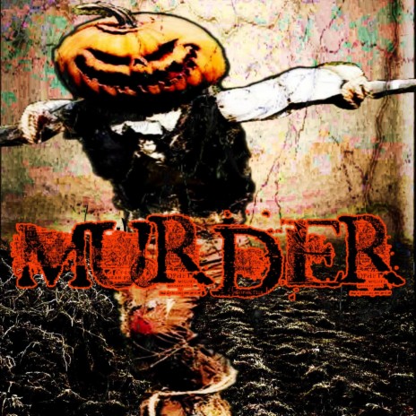 MURDER