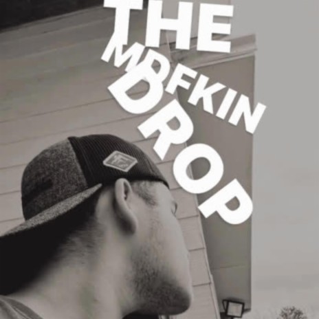 THE MDFKIN DROP | Boomplay Music