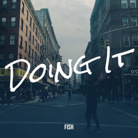 Doing It | Boomplay Music