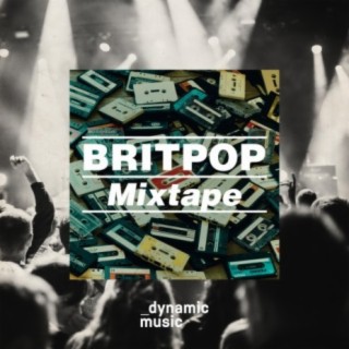 Britpop Mixtape
