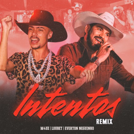 Intentos (Remix) ft. Loubet & Everton Neguinho | Boomplay Music