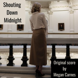 Shouting Down Midnight (Original Motion Picture Soundtrack)