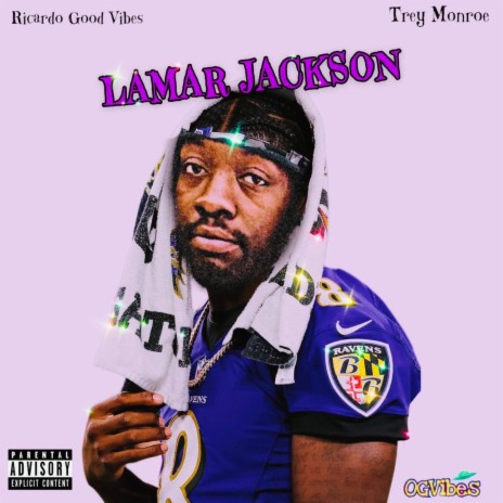 Lamar Jackson ft. Trey Monroe | Boomplay Music