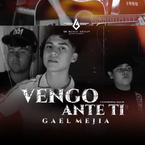 Vengo Ante Ti | Boomplay Music