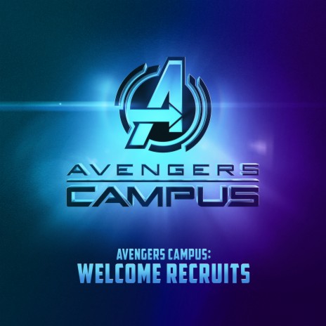 Avengers Campus: Welcome Recruits (From Avengers Campus)