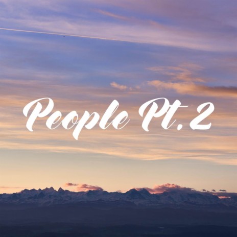 People, Pt. 2 | Boomplay Music