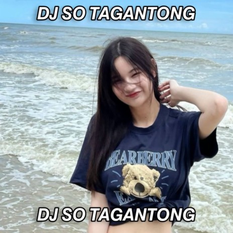 DJ SO TAGANTONG | Boomplay Music