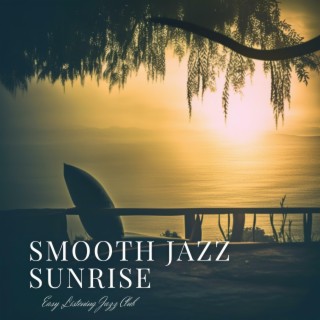 Smooth Jazz Sunrise