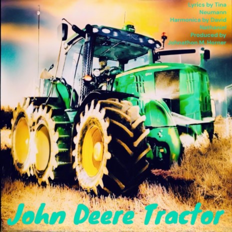JOHN DEERE TRACTOR | Boomplay Music