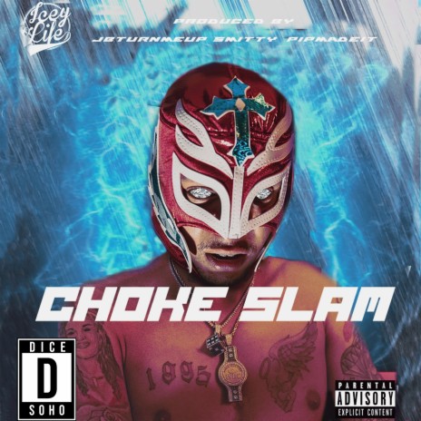 Choke Slam | Boomplay Music