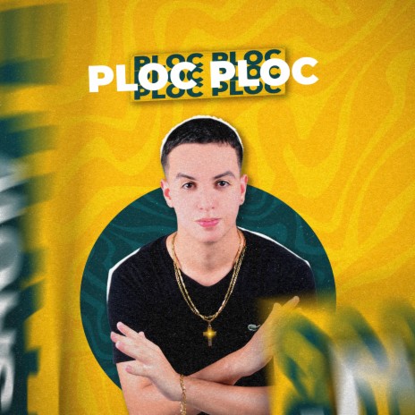 Ploc Ploc | Boomplay Music