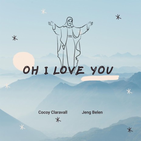 Oh I Love You ft. Jeng Belen | Boomplay Music