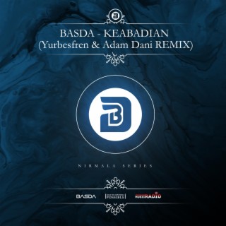 KEABADIAN (Yurbesfren & Adam Dani Remix)