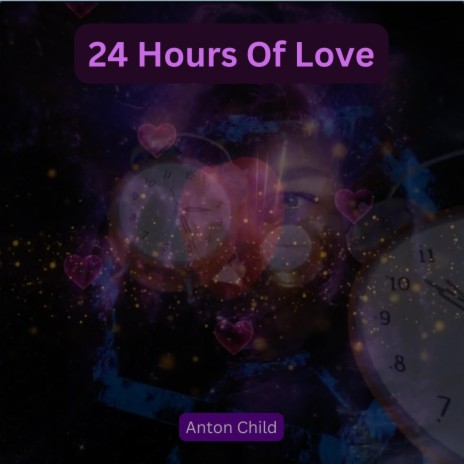 24 Hours Of Love | Boomplay Music