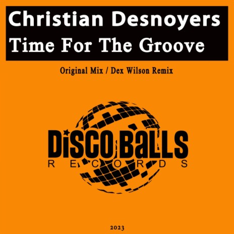 Time For The Groove (Dex Wilson Extended Remix)