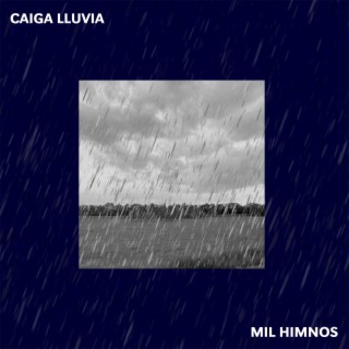 Caiga Lluvia