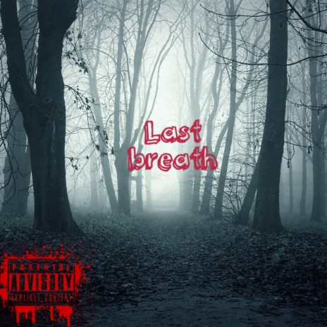 Last breath | Boomplay Music