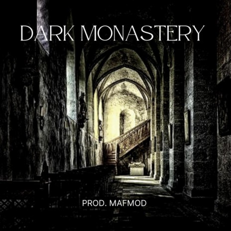 DARK MONASTERY