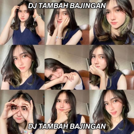 DJ TAMBAH B4JING4N | Boomplay Music