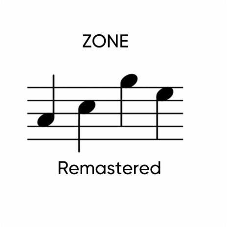 ZONE (Remastered) | Boomplay Music