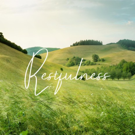 Restfulness (With melody)