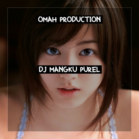 DJ MANGKU PUREL | Boomplay Music