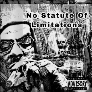 No Statute Of Limitations