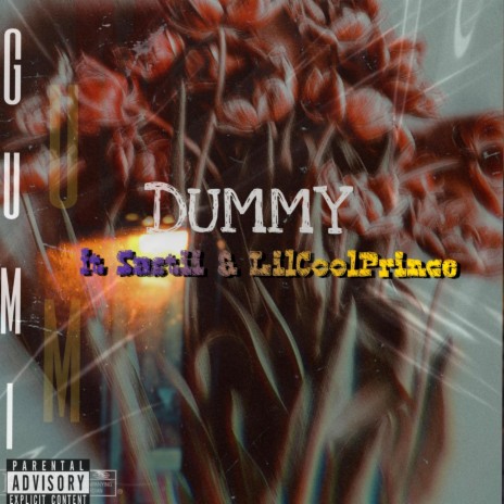 Dummy ft. Sastii & LilCoolPrince | Boomplay Music