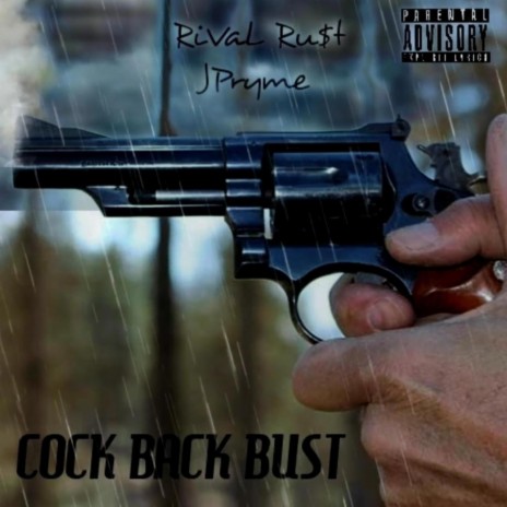 Cock Back Bust ft. JPryme