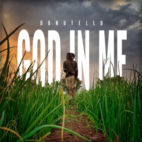 God In Me | Boomplay Music