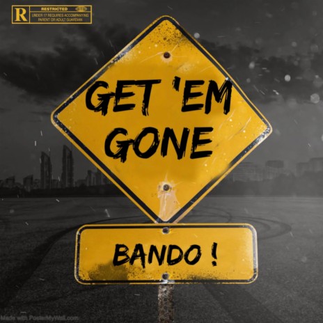 Get 'em gone | Boomplay Music