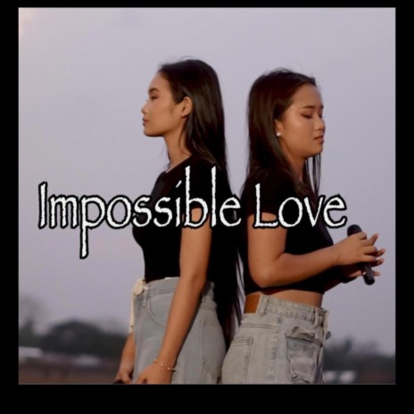 Impossible love Pu Dah x Toe Toe