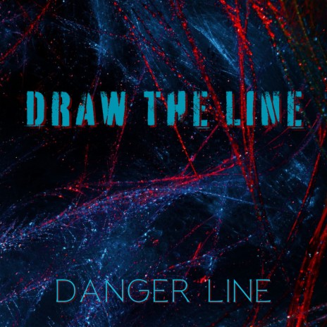 Draw The Line | Boomplay Music